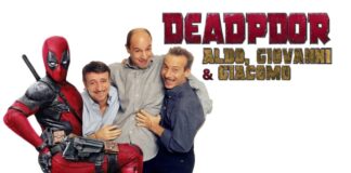 deadpool, Aldo, Giovanni e Giacomo